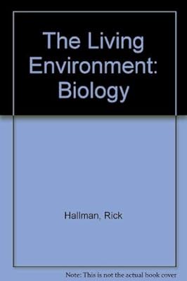 The Living Environment: Biology