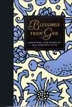 Blessings from God: Scriptural Reminders of Our Heavenly Gifts (Just the Right Words Series) by Melody Carlson
