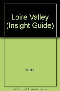 Loire Valley (Insight Guides Ser)