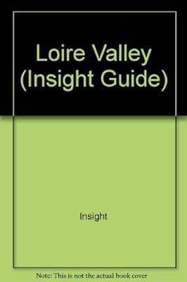 Loire Valley (Insight Guides Ser)