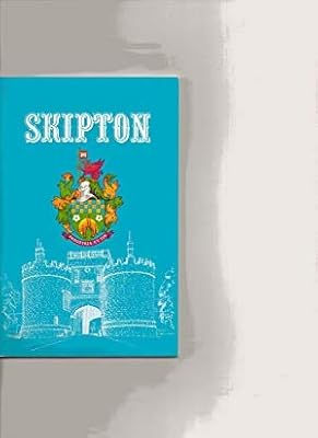 Skipton Urban District, Yorkshire: official guide