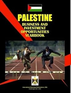 Palestine Business & Investment Opportunities Yearbook