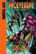The Last Knights of Wundagore: Part One (Wolverine First Class Spotlight)