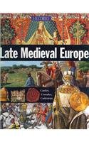 Late Medieval Europe (History of the World) by Neil Morris