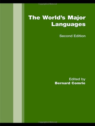 The World's Major Languages by Bernard Comrie  (Editor)