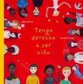 Tengo derecho a ser nino: Mis opiniones y sentimientos cuentan! (Spanish Edition)