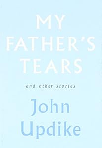 My Father's Tears and Other Stories