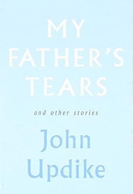 My Father's Tears and Other Stories