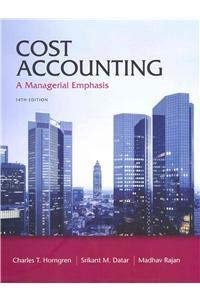 Cost Accounting: A Managerial Emphasis