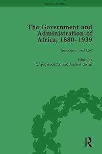 The Government and Administration of Africa, 1880-1939 Vol 2