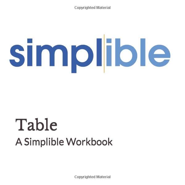 Table: A Simplible Workbook (Simplible Workbooks) by Brad Luffy