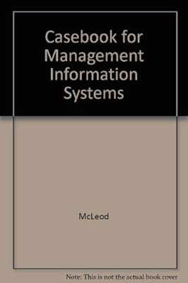 Casebook for Management Information Systems