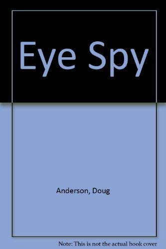 Eye Spy by Doug Anderson