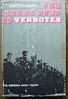 The goose step is verboten;: The German army today