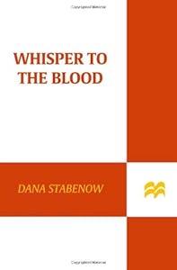 Whisper to the Blood: A Kate Shugak Novel