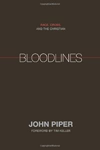 Bloodlines: Race, Cross, and the Christian