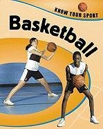 Basketball (Know Your Sport) by Clive Gifford