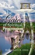 Gates of Spiritual Progression by Larry Aiken
