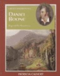 Daniel Boone: Beyond the Mountains (Great Explorations (Benchmark))