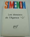 Simenon - Les dossiers de l'Agence "O" 1964 Gallimard NRF