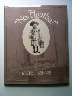 No, Agatha! by Rachel Isadora