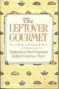 The Leftover Gourmet by Patricia Rosier