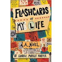 Flashcards of My Life by Charise Mericle Harper