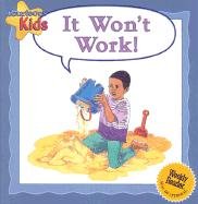 It Won't Work! (Courteous Kids) by Janine Amos