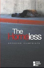Opposing Viewpoints Series - The Homeless (paperback edition) by Jennifer A. Hurley