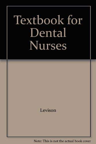 Textbook for Dental Nurses by H. Levison