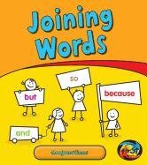 Joining Words: Conjunctions