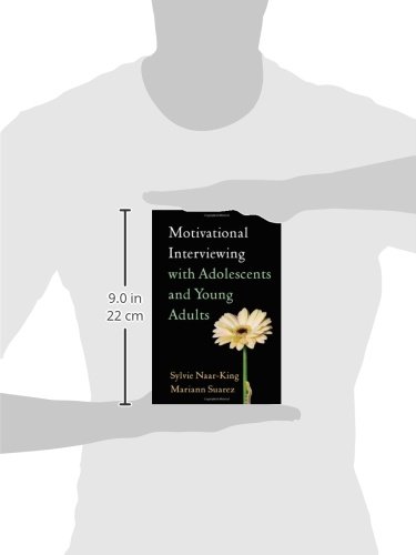 

Motivational Interviewing with Adolescents and Young Adults (Applications of Motivational Interviewing)