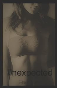 Unexpected: She thought she escaped her dark past (The Dark Past Series) by Marie Dante