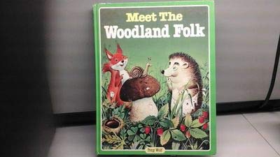 Meet the Woodland Folk by Tony Wolf