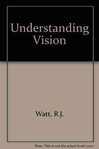 Understanding Vision by Author Unknown