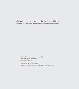 Adolescents and Their Families: Structure, Function, and Parent-Youth Relations (Adolescence)