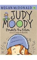 Judy Moody Predicts the Future by Megan McDonald
