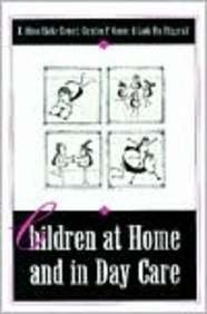 Children at Home and in Day Care