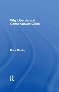 Why Liberals and Conservatives Clash: A View from Annapolis
