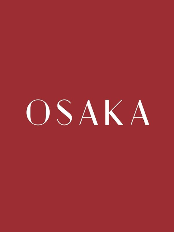 Osaka: A Decorative Book | Perfect for Coffee Tables, Bookshelves, Interior Design & Home Staging by Decora Book Co.
