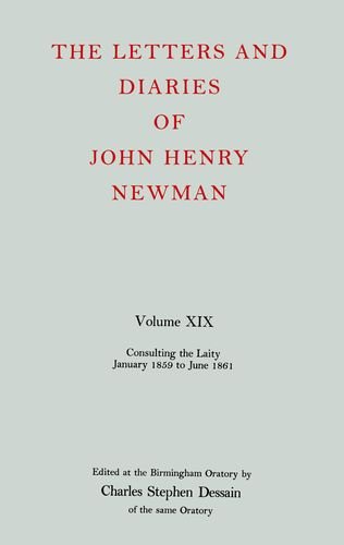 The Letters and Diaries of John Henry Cardinal Newman (Letters and Diaries of John Henry Newman) by John Henry Cardinal Newman