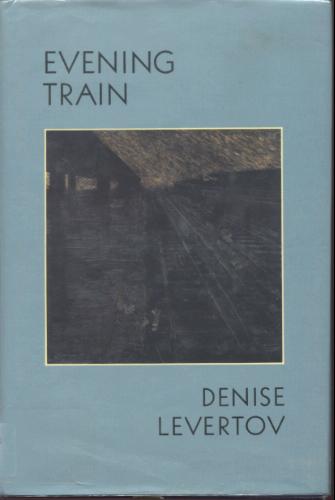 Evening Train by Denise Levertov