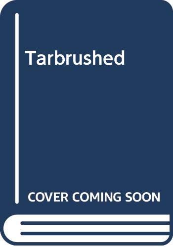 Tarbrushed by Jane Leavy