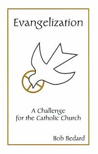 Evangelization: A Challenge for the Catholic Church