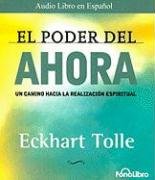 El Poder del Ahora by Eckhart Tolle