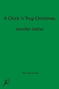 A Chick 'n' Pug Christmas