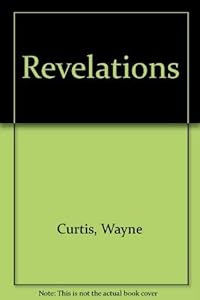 Revelations: A Collection of Gay Male Coming Out Stories by Wayne Curtis