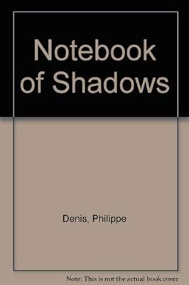 Notebook of Shadows