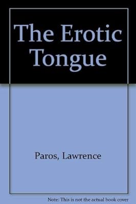 The erotic tongue: A sexual lexicon