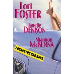 I Brake For Bad Boys by Lori Foster